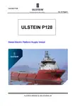 ULSTEIN P128 Design/ Diesel Electric DP2 PSV Newbuild Re-sale